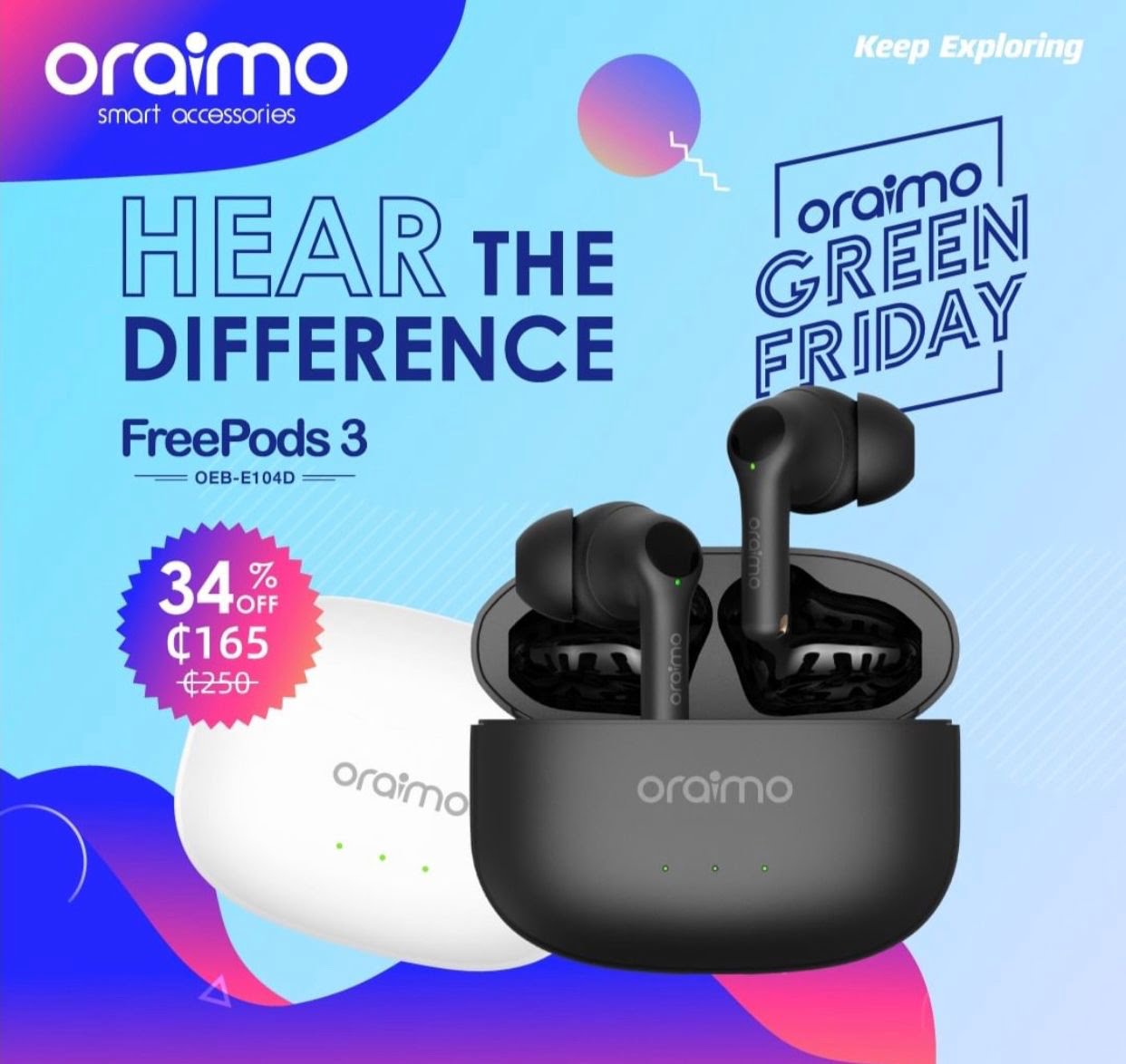 Experience the new oraimo FreePods 3 and enjoy true sound in Ghana